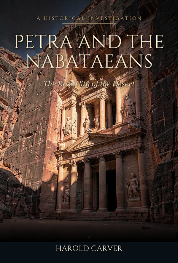 Petra and the Nabataeans by Harold Carver &mdash; book cover